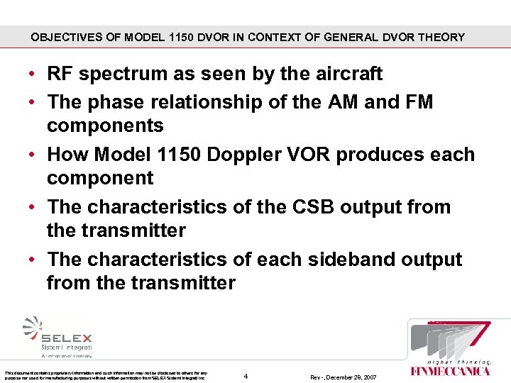 OBJECTIVES OF MODEL 1150 DVOR IN CONTEXT OF GENERAL DVOR THEORY • RF spectrum