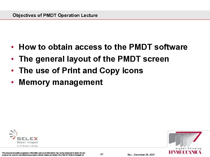 Objectives of PMDT Operation Lecture • • How to obtain access to the PMDT