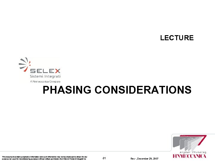 LECTURE PHASING CONSIDERATIONS This document contains proprietary information and such information may not be