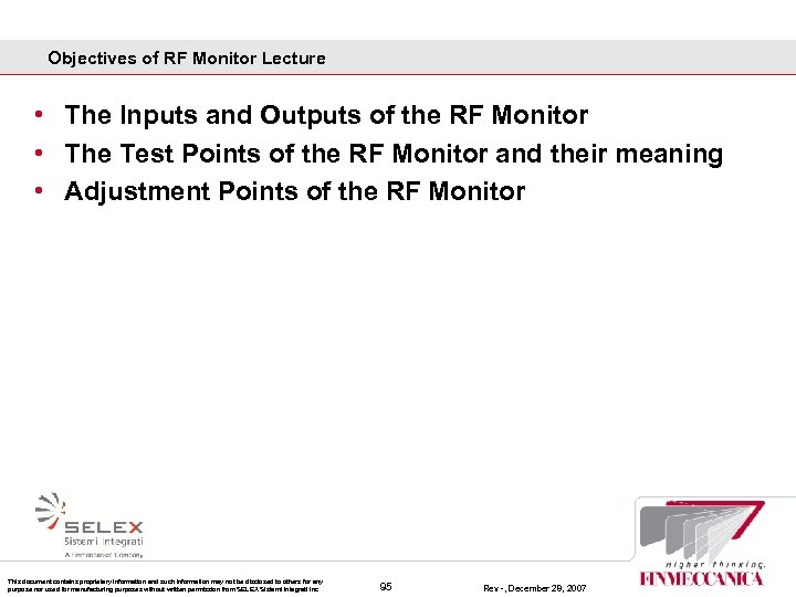 Objectives of RF Monitor Lecture • The Inputs and Outputs of the RF Monitor