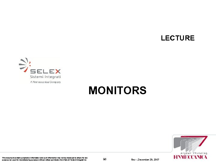 LECTURE MONITORS This document contains proprietary information and such information may not be disclosed