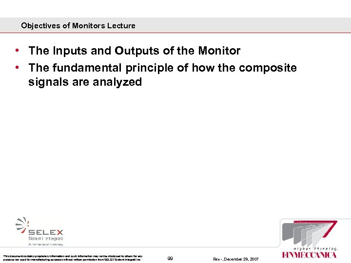 Objectives of Monitors Lecture • The Inputs and Outputs of the Monitor • The