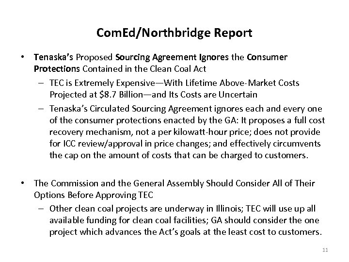 Com. Ed/Northbridge Report • Tenaska’s Proposed Sourcing Agreement Ignores the Consumer Protections Contained in