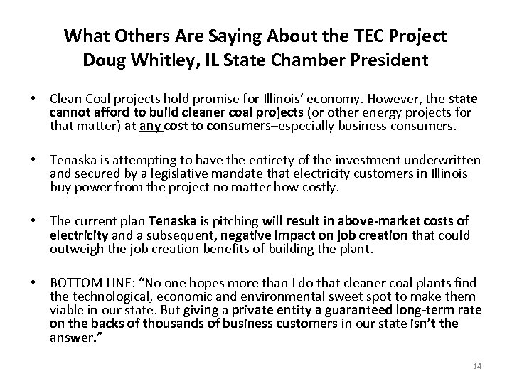 What Others Are Saying About the TEC Project Doug Whitley, IL State Chamber President