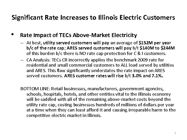 Significant Rate Increases to Illinois Electric Customers • Rate Impact of TECs Above-Market Electricity