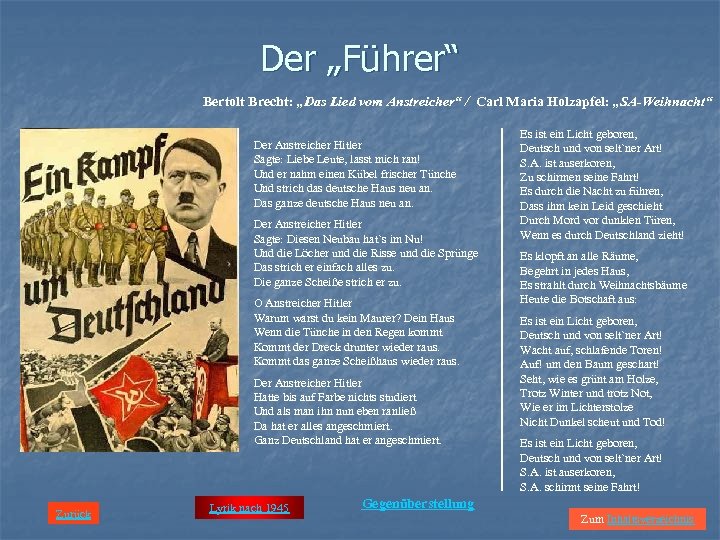 Der „Führer“ Bertolt Brecht: „Das Lied vom Anstreicher“ / Carl Maria Holzapfel: „SA-Weihnacht“ Der