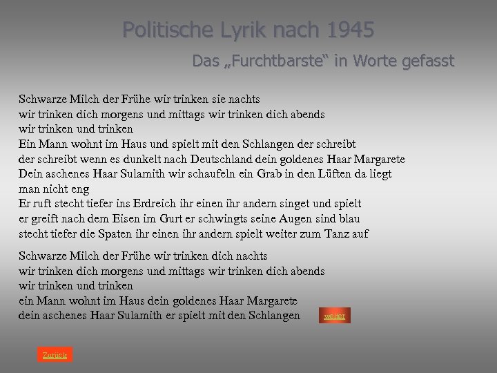 Politische Lyrik nach 1945 Das „Furchtbarste“ in Worte gefasst Schwarze Milch der Frühe wir