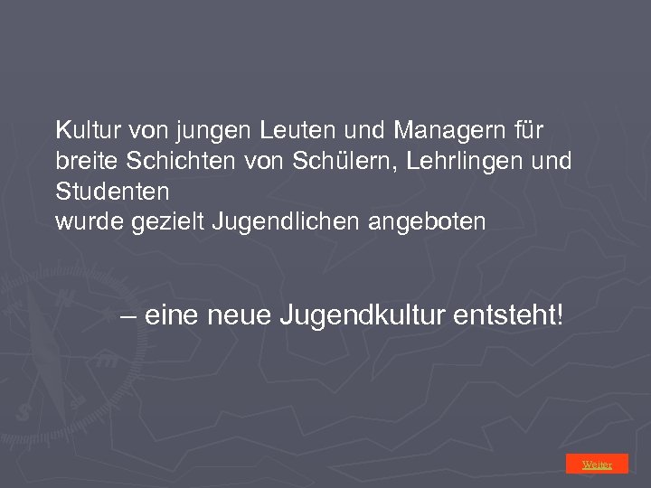 Kultur von jungen Leuten und Managern für breite Schichten von Schülern, Lehrlingen und Studenten