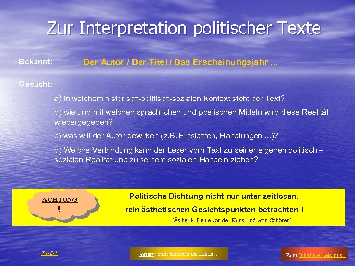 Zur Interpretation politischer Texte Bekannt: Der Autor / Der Titel / Das Erscheinungsjahr. .