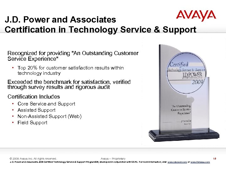 J. D. Power and Associates Certification in Technology Service & Support Recognized for providing