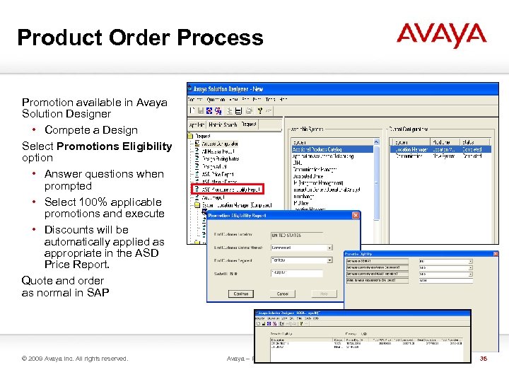 Product Order Process Promotion available in Avaya Solution Designer • Compete a Design Select