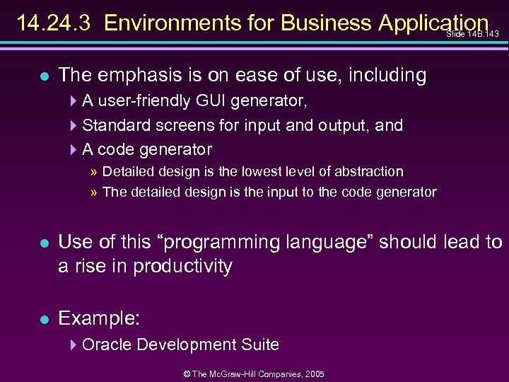14. 24. 3 Environments for Business Application Slide 14 B. 143 l The emphasis