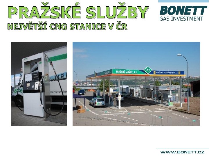 PRAŽSKÉ SLUŽBY NEJVĚTŠÍ CNG STANICE V ČR 