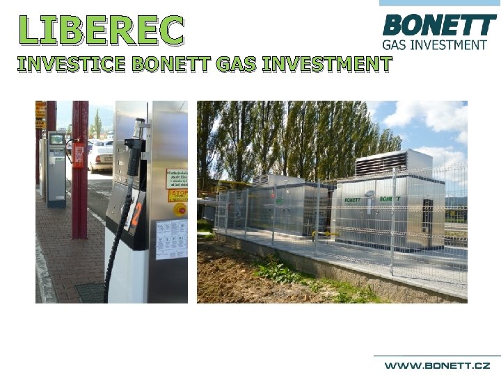 LIBEREC INVESTICE BONETT GAS INVESTMENT 