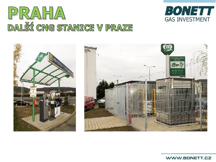 PRAHA DALŠÍ CNG STANICE V PRAZE 