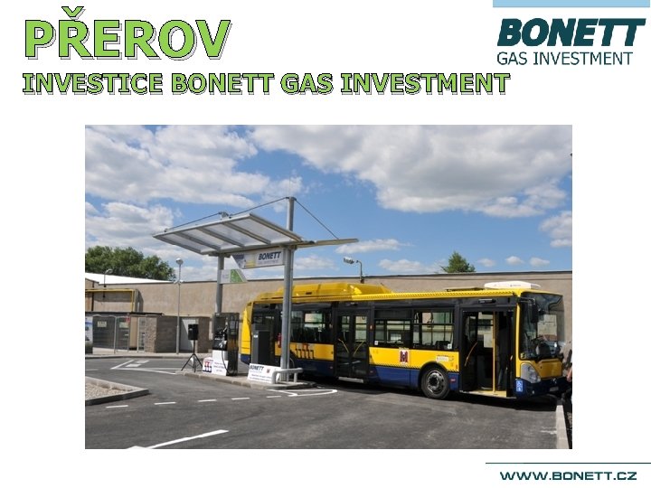 PŘEROV INVESTICE BONETT GAS INVESTMENT 