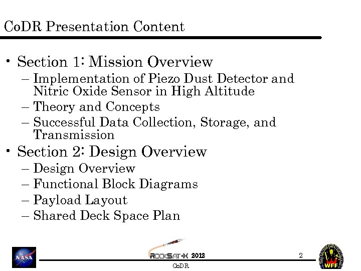 Co. DR Presentation Content • Section 1: Mission Overview – Implementation of Piezo Dust