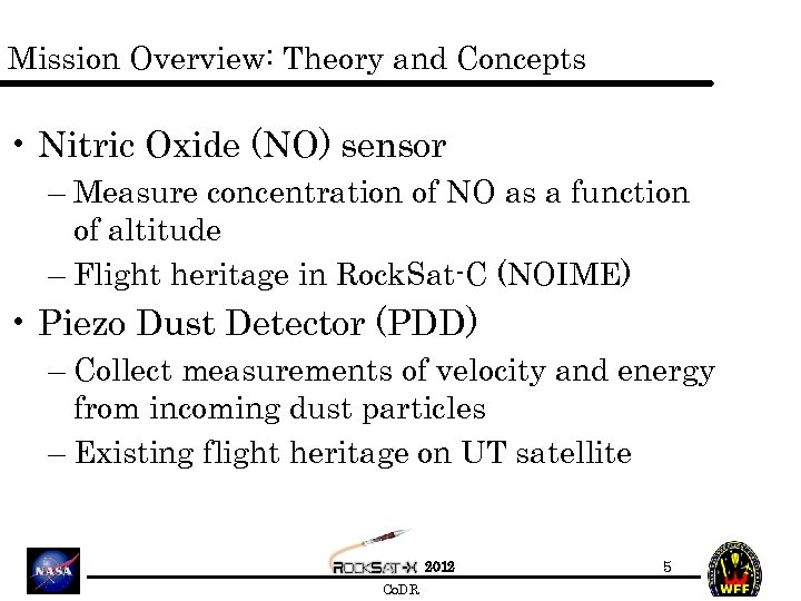 Mission Overview: Theory and Concepts • Nitric Oxide (NO) sensor – Measure concentration of