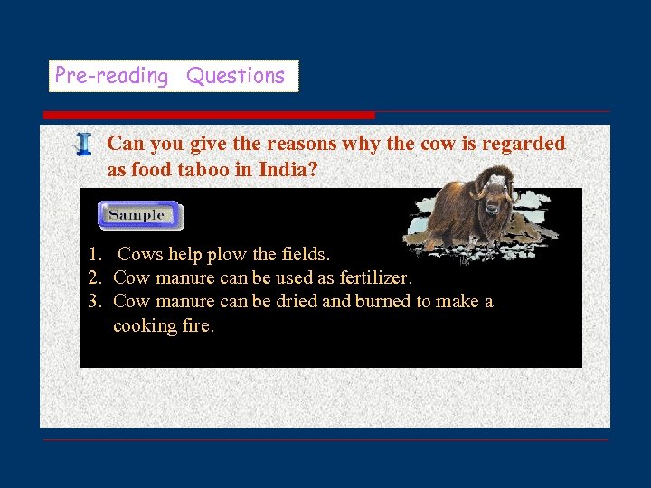 Pre-reading Questions Can you give the reasons why the cow is regarded as food