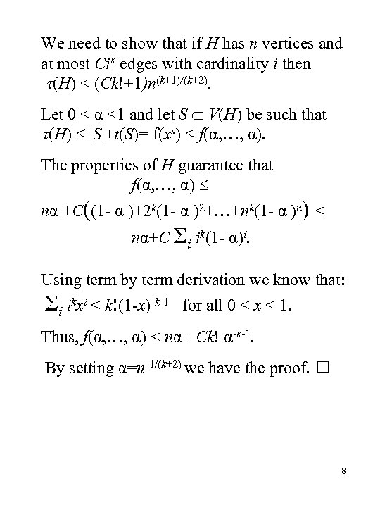 We need to show that if H has n vertices and at most Cik