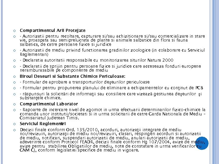  Compartimentul Arii Protejate - Autorizatii pentru recoltare, capturare si/sau achizitionare si/sau comercializare in