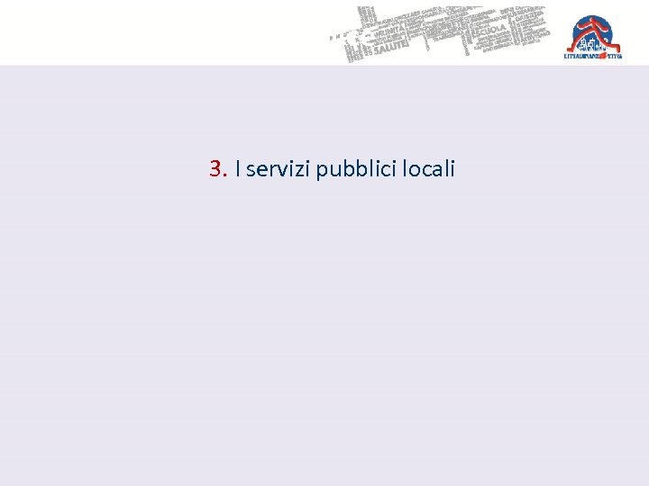 Indice 3. I servizi pubblici locali 