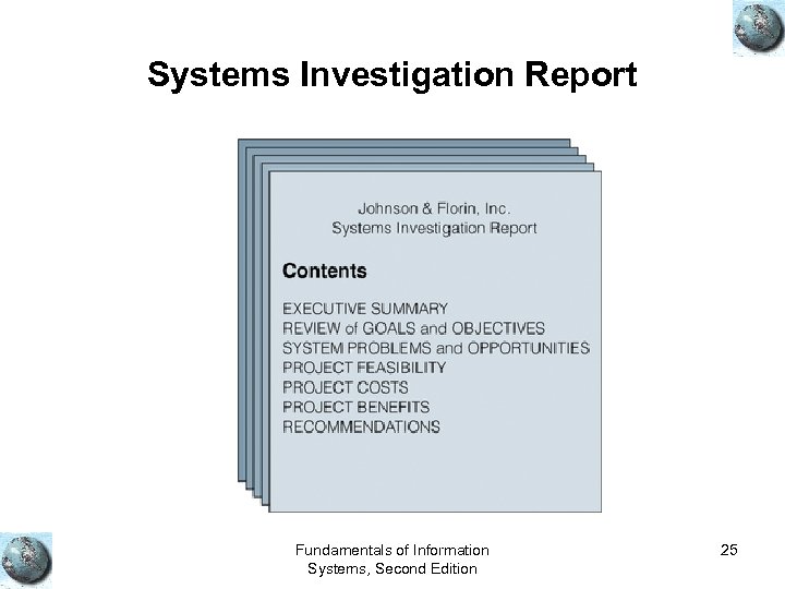 Systems Investigation Report Fundamentals of Information Systems, Second Edition 25 