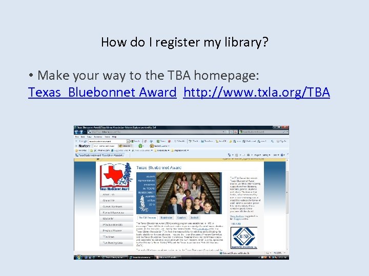 How do I register my library? • Make your way to the TBA homepage: