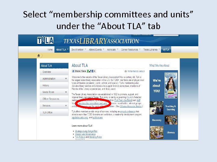 Select “membership committees and units” under the “About TLA” tab 