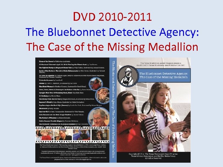 DVD 2010 -2011 The Bluebonnet Detective Agency: The Case of the Missing Medallion 