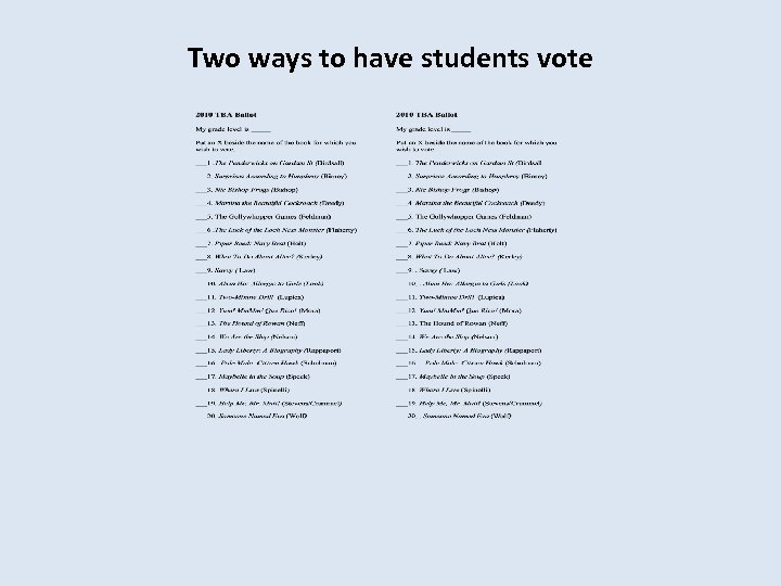 Two ways to have students vote 