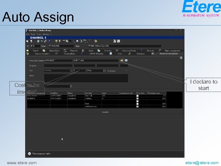 Auto Assign Cost to be inserted www. etere. com I declare to start etere@etere.