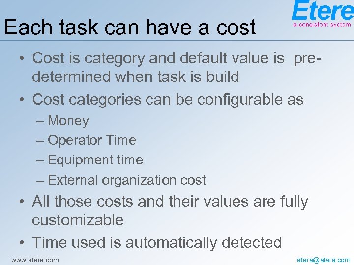 Each task can have a cost • Cost is category and default value is