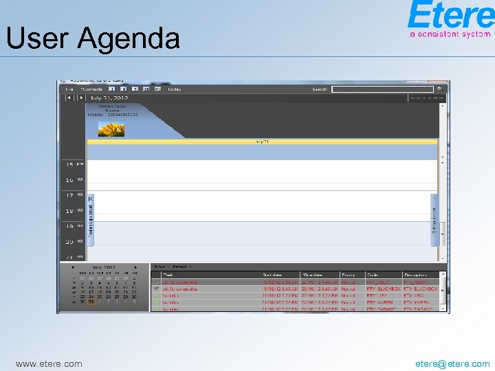 User Agenda www. etere. com etere@etere. com 