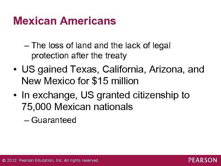 Mexican Americans – The loss of land the lack of legal protection after the