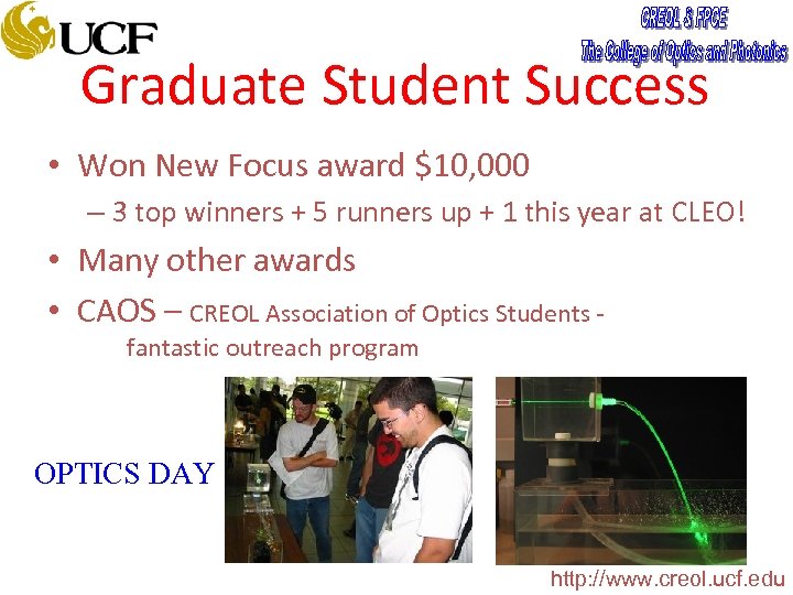 Graduate Student Success • Won New Focus award $10, 000 – 3 top winners
