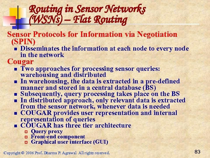 Routing in Sensor Networks (WSNs) – Flat Routing Sensor Protocols for Information via Negotiation