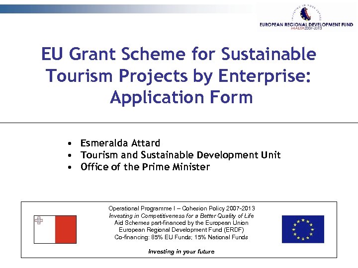 EU Grant Scheme for Sustainable Tourism Projects by Enterprise: Application Form • Esmeralda Attard