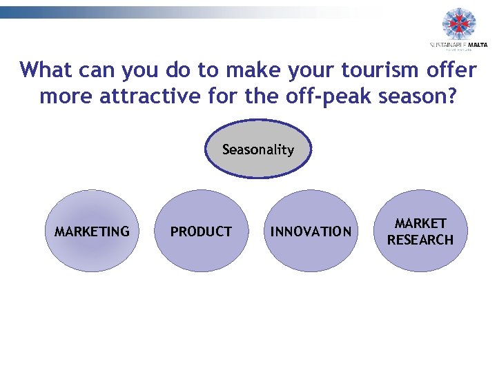 What can you do to make your tourism offer more attractive for the off-peak