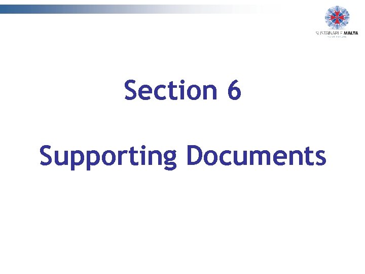 Section 6 Supporting Documents 