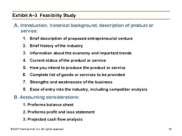 Exhibit A– 3 Feasibility Study A. Introduction, historical background, description of product or service: