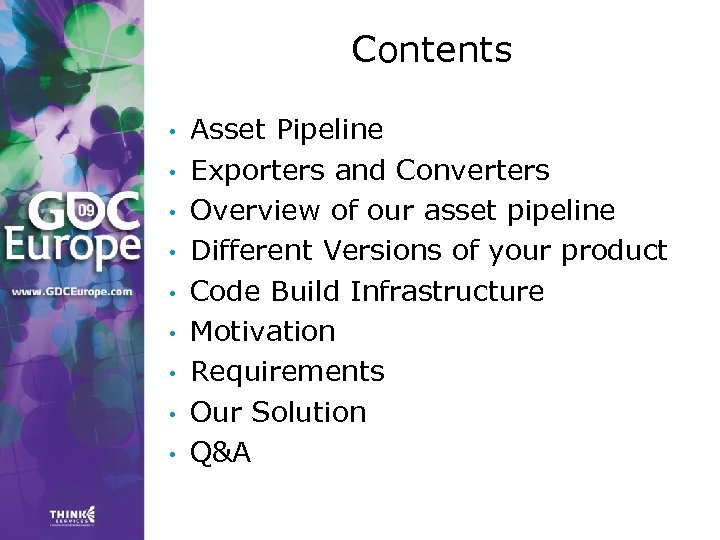 Contents • • • Asset Pipeline Exporters and Converters Overview of our asset pipeline