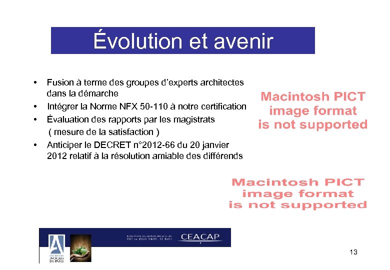 Évolution et avenir • Fusion à terme des groupes d’experts architectes dans la démarche