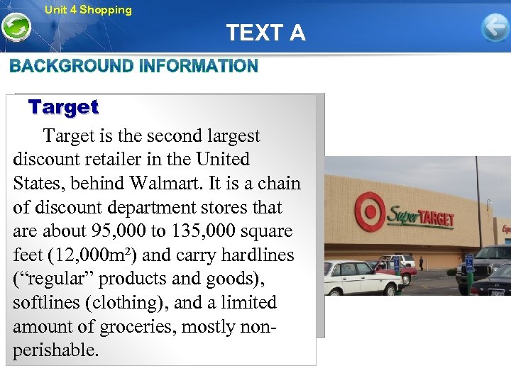 Unit 4 Shopping TEXT A Target is the second largest discount retailer in the