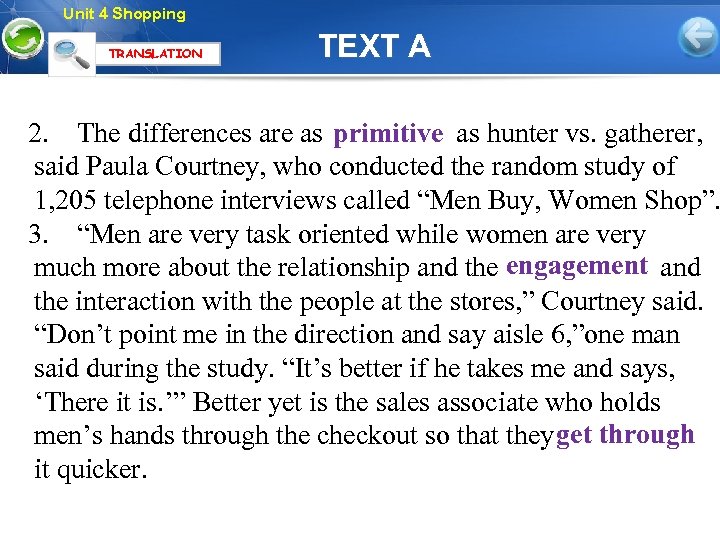 Unit 4 Shopping TRANSLATION TEXT A primitive 2. The differences are as as hunter