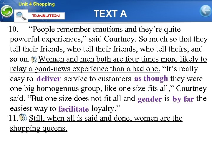 Unit 4 Shopping TRANSLATION TEXT A 10. “People remember emotions and they’re quite powerful