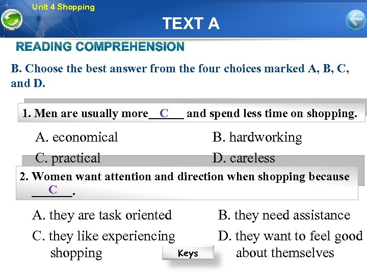 Unit 4 Shopping TEXT A B. Choose the best answer from the four choices