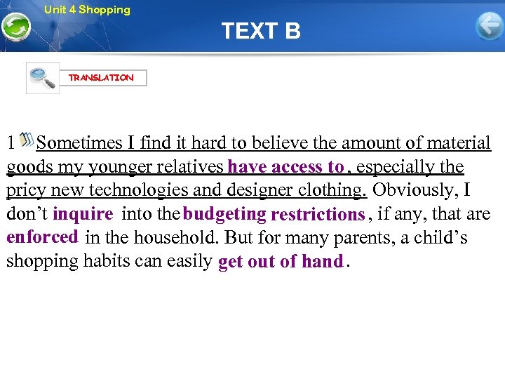 Unit 4 Shopping TEXT B TRANSLATION 1 Sometimes I find it hard to believe