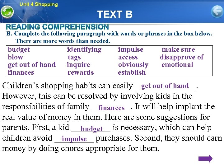 Unit 4 Shopping TEXT B B. Complete the following paragraph with words or phrases