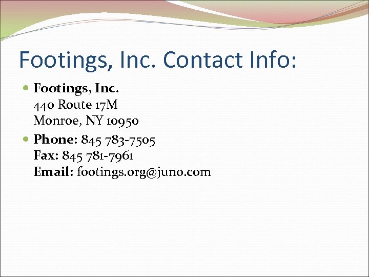 Footings, Inc. Contact Info: Footings, Inc. 440 Route 17 M Monroe, NY 10950 Phone: